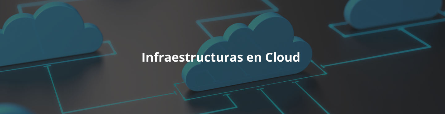 header infraestructuras en cloud